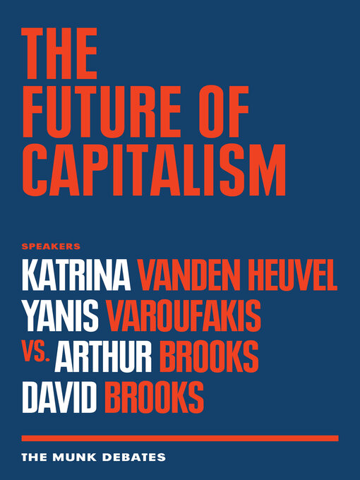 Title details for The Future of Capitalism by Katrina Vanden Heuvel - Available